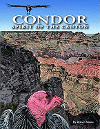 Condor: Spirit of the Canyon