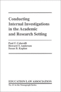 Conducting Internal Investigations in the Academic and Research Setting