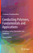 Conducting Polymers, Fundamentals and Applications: Including Carbon Nanotubes and Graphene