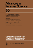 Conducting Polymers/Molecular Recognition - Billingham, N C (Contributions by), and Calvert, P D (Contributions by), and Kurimura, Y (Contributions by)