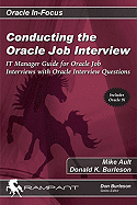 Conducting the Oracle Job Interview: It Manager Guide for Oracle Job Interviews with Oracle Interview Questions