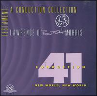 Conduction 41: New World, New World - Lawrence D. "Butch" Morris