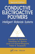 Conductive Electroactive Polymers: Intelligent Materials Systems, Second Edition