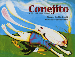 Conejito: A Folktale from Panama