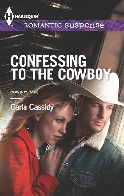 Confessing to the Cowboy - Cassidy, Carla