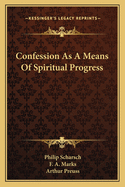 Confession as a Means of Spiritual Progress