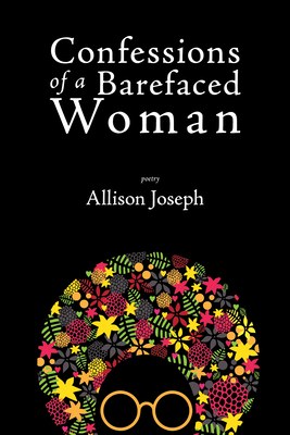 Confessions of a Barefaced Woman - Joseph, Allison