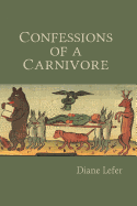 Confessions of a Carnivore