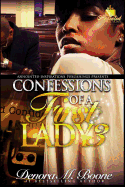 Confessions of a First Lady: The Complete 3 Part Series