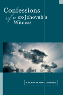 Confessions of an Ex-Jehovah's Witness