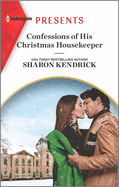 Confessions of His Christmas Housekeeper: An Uplifting International Romance