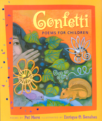 Confetti: Poems for Children - Mora, Pat