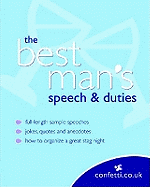 Confetti: The Best Man's Speech & Duties
