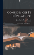 Confidences Et R?v?lations: Comment on Devient Sorcier ...