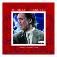 Confidencias Reales: En Vivo Desde el Teatro Real - Alejandro Fernndez