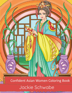 Confident Asian Women Coloring Book