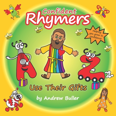 Confident Rhymers - Use Their Gifts - Jennings, Lise (Contributions by), and Buller, Andrew