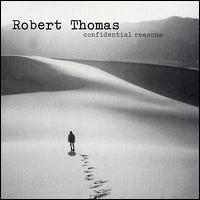 Confidential Reasons - Robert Thomas Kuhlmann