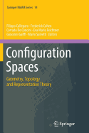 Configuration Spaces: Geometry, Topology and Representation Theory