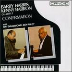 Confirmation - Barry Harris-Kenny Barron Quartet