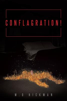 Conflagration! - Hickman