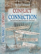 Conflict and Connection: The Jewish-Christian-Israel Triangle