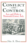 Conflict and Control: Law and Order in Nineteenth-century Italy