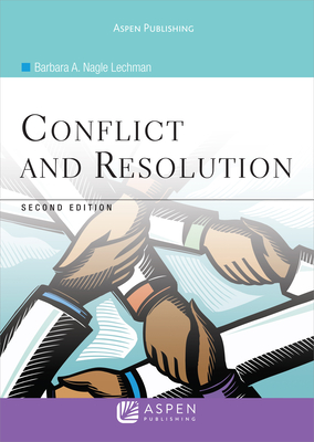 Conflict and Resolution - Lechman, Barbara A Nagle