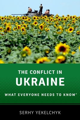 Conflict in Ukraine Wentk P - Yekelchyk