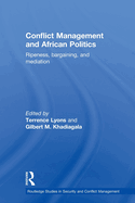 Conflict Management and African Politics: Ripeness, Bargaining, and Mediation