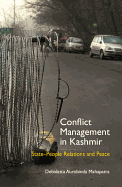 Conflict Management in Kashmir: State-People Relations and Peace