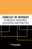 Conflict of Interest in Medical Research, Education, and Practice