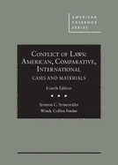 Conflict of Laws: American, Comparative, International Cases and Materials