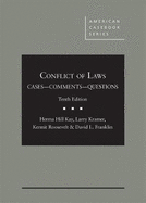 Conflict of Laws, Cases, Comments, and Questions