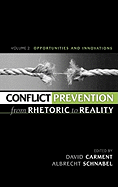 Conflict Prevention from Rhetoric to Reality: Organizations and Institutions, Volume 2