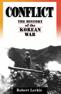 Conflict: The History of the Korean War, 1950-1953
