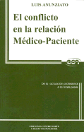 Conflicto En La Relacion Medico-Paciente