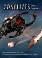 Conflicts - Whates, Ian (Editor), and Asher, Neal (Contributions by), and Remick, Andy (Contributions by)