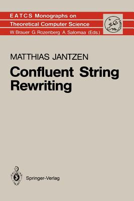 Confluent String Rewriting - Jantzen, Matthias