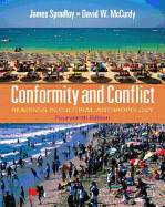Conformity and Conflict: Readings in Cultural Anthropology Plus Myanthrolab with Etext -- Access Card Package