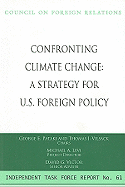 Confronting Climate Change: A Strategy for U.S. Foreign Policy