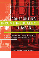 Confronting Income Inequality in Japan: A Comparative Analysis of Causes, Consequences, and Reform