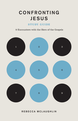 Confronting Jesus Study Guide - McLaughlin, Rebecca