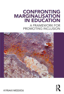 Confronting Marginalisation in Education: A Framework for Promoting Inclusion