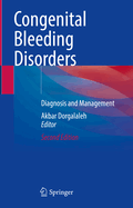 Congenital Bleeding Disorders: Diagnosis and Management