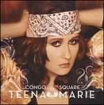 Congo Square - Teena Marie
