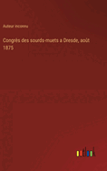 Congrs des sourds-muets a Dresde, aot 1875