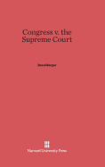 Congress V. the Supreme Court