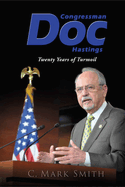 Congressman Doc Hastings: Twenty Years of Turmoil