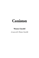 Coniston - Churchill, Winston S, Sir